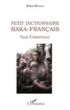 Petit dictionnaire Baka-Français