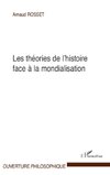 Les théories de l'histoire face à la mondialisation