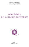 Abécédaire de la poésie surréaliste