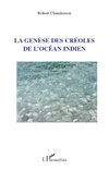 La genèse des créoles de l'Océan indien