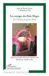 Les voyages des Rois Mages