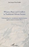 Women, peace and conflicts in traditional African society