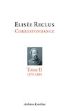 Correspondance. Tome II - 1870-1889