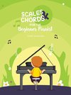 Scales & Chords for the Beginner Pianist