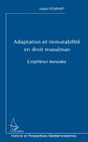 Adaptation et immutabilité en droit musulman