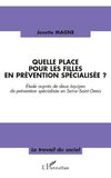 Quelle place pour les filles en prévention spécialisée?