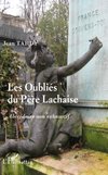 Les oubliés du Père-Lachaise