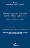 Premières rencontres avec l'autre dans les cultures anglophones