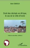 Droit des déchets en Afrique, le cas de la Côte d'Ivoire