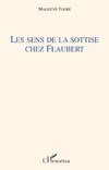 Les sens de la sottise chez Flaubert