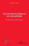 Les notions d'espace en géométrie