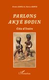 Parlons Akyé Bodin