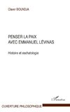 Penser la paix avec Emmanuel Lévinas