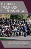 President Trump and the News Media