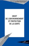 Droit de l'environnement et protection de la santé