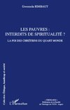 Les pauvres: interdits de spiritualité?