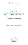 La fin des petites villes