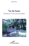 Vu du banc