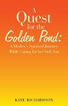 A Quest for the Golden Pond