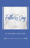 Happy Father's Day Notebook