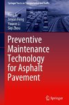 Preventive Maintenance Technology for Asphalt Pavement