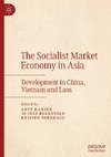 The Socialist Market Economy in Asia