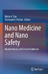 Nano Medicine and Nano Safety