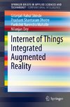 Internet of Things Integrated Augmented Reality