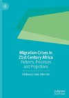 Migration Crises in 21st Century Africa