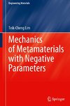 Mechanics of Metamaterials with Negative Parameters