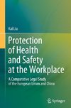 Protection of Health and Safety at the Workplace