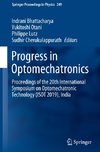 Progress in Optomechatronics