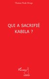 Qui a sacrifié Kabila ?