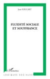 Fluidité sociale et souffrance