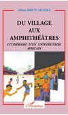 Du village aux amphithéâtres