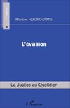 L'évasion