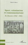 Sport, colonisation et communautarisme