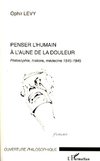 Penser l'humain à l'aune de la douleur