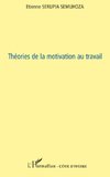 Théories de la motivation au travail