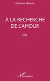 A la recherche de l'amour