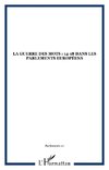 La Guerre des mots : 14-18 dans les Parlements européens