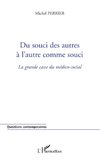 Du souci des autres à l'autre comme souci