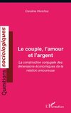 Le couple, l'amour et l'argent