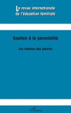 Soutien à la parentalité : les attentes des parents