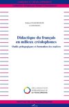 Didactique du français en milieux créolophones