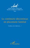 La continuité discontinue en placement familial