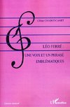 Léo Ferré : une voix et un phrasé emblématiques