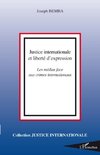 Justice internationale et liberté d'expression