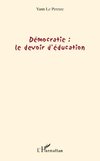 Démocratie : le devoir d'éducation