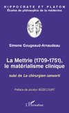 La Mettrie (1709-1751)